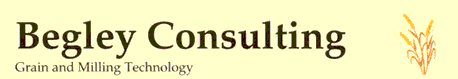 Begley Consulting - Grain and Milling Technology